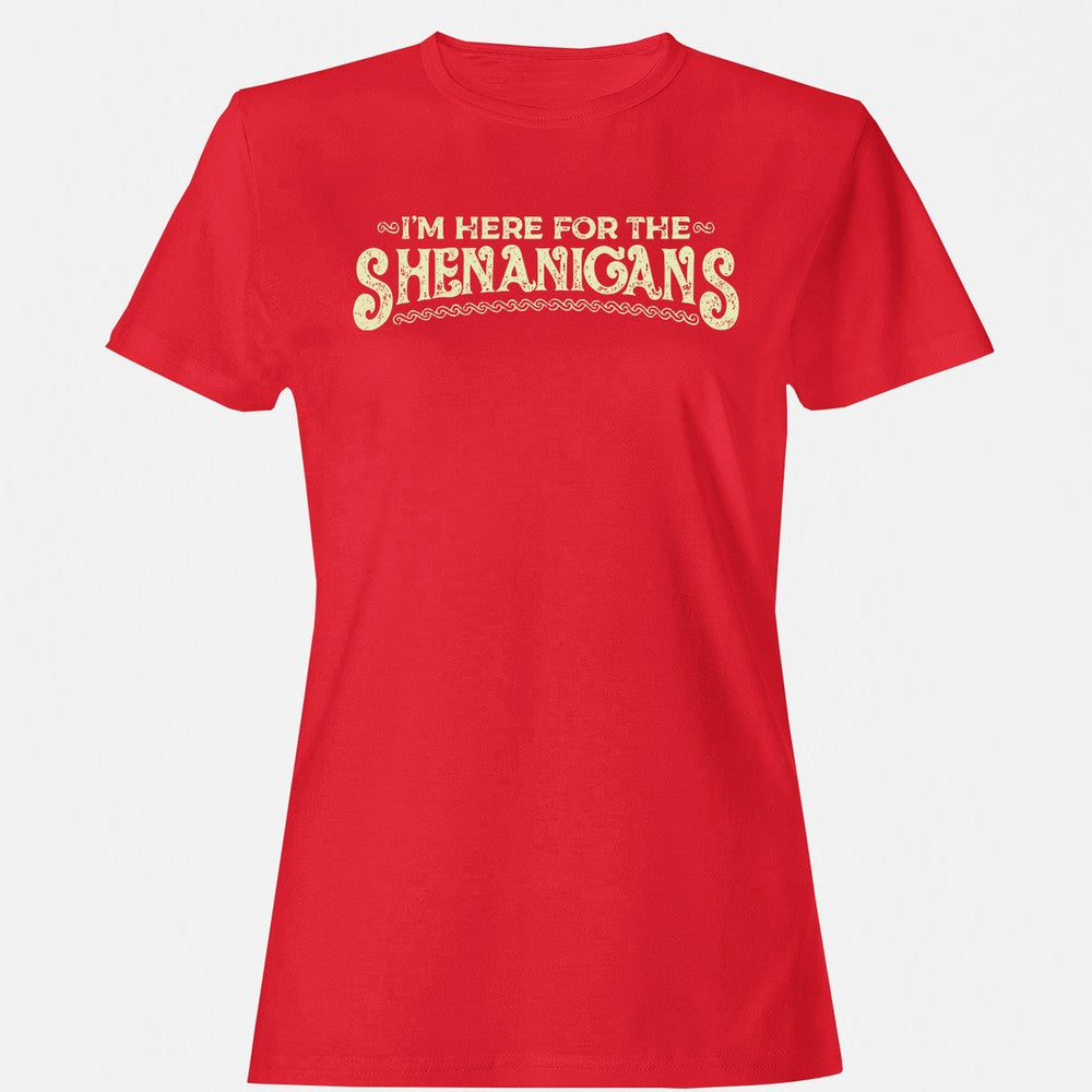Here For The Shenanigans Women's T-Shirt - Red - 13