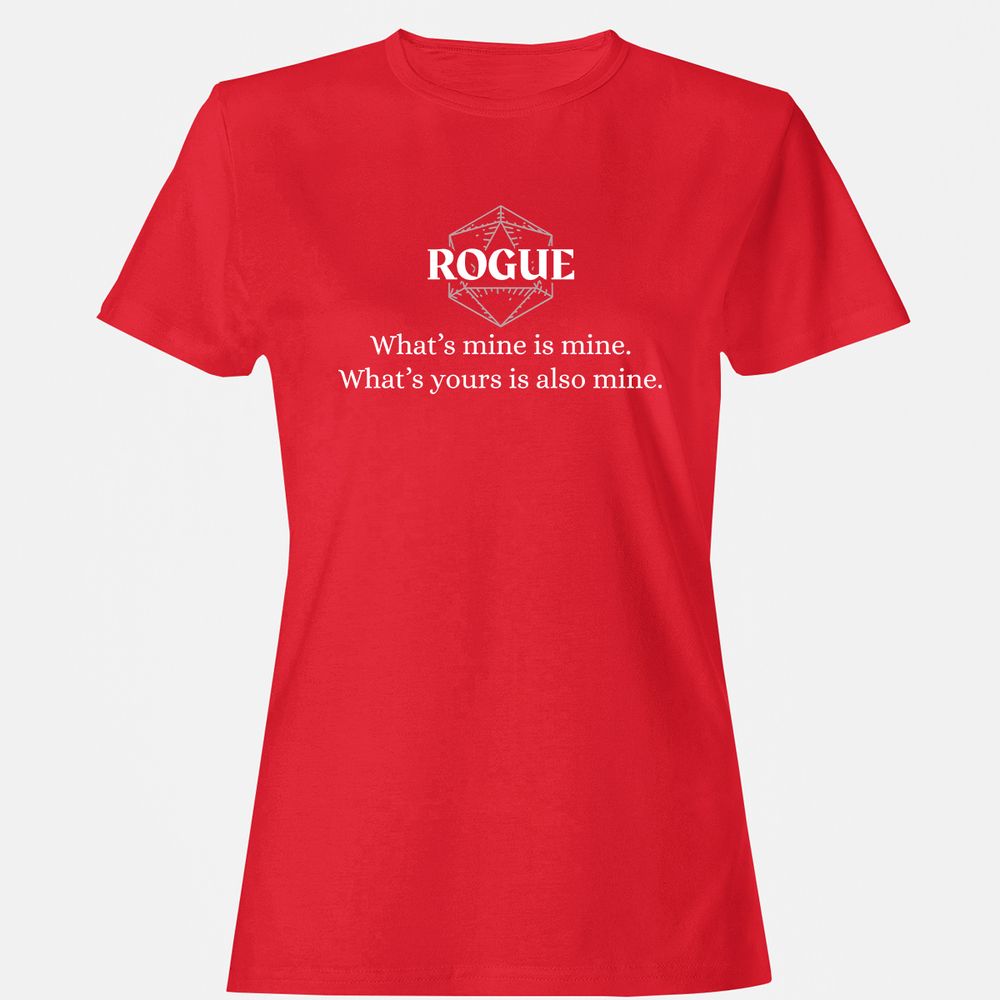 Rogue – What’s Mine Is Mine, What’s Yours Is Also Mine Women's T-Shirt - Red - 13