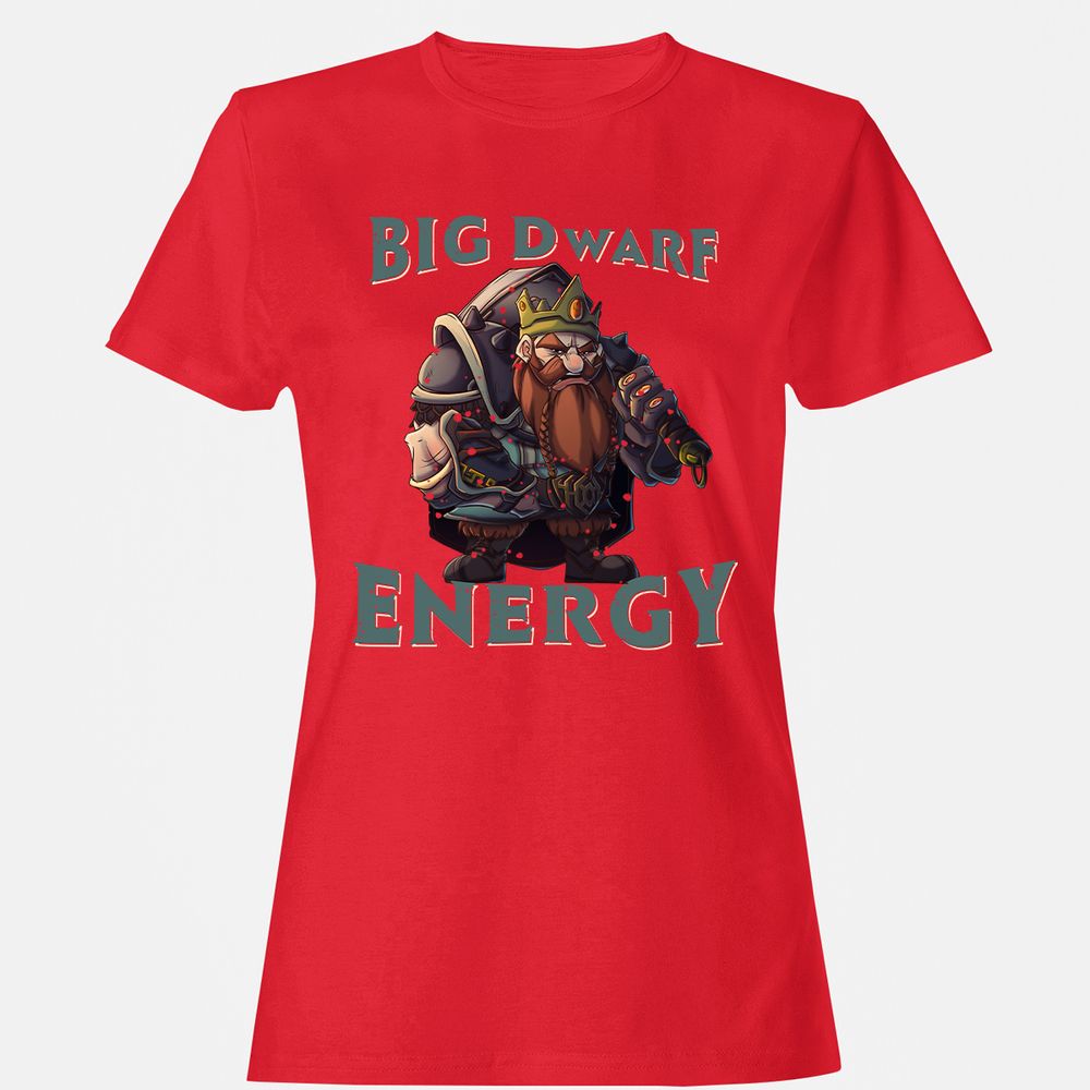 Big Dwarf Energy Women's T-Shirt - Red - 13