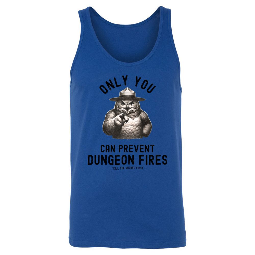 Only You Can Prevent Dungeon Fires Unisex Jersey Tank - True Royal - 13
