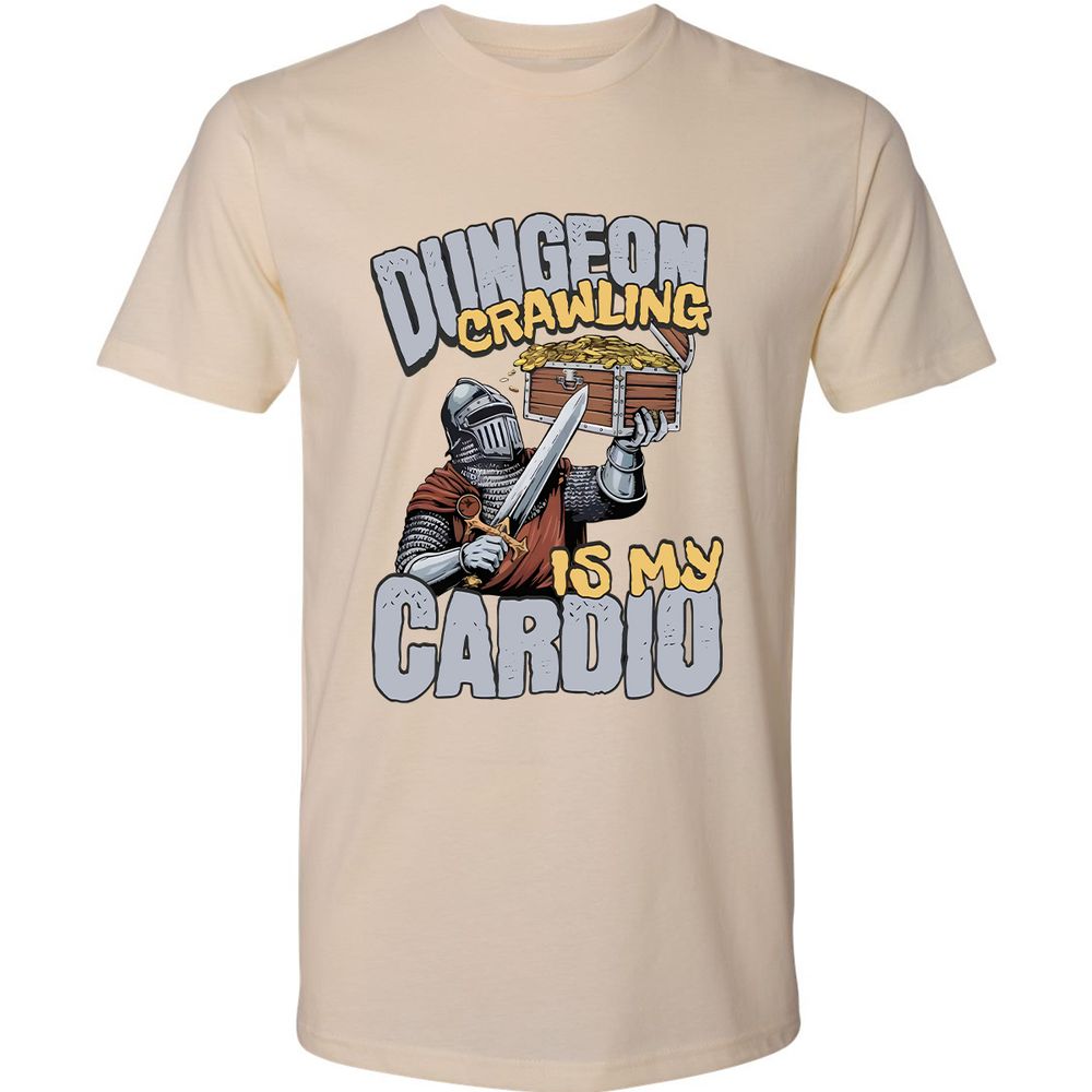 Dungeon Crawling Is My Cardio Premium Unisex T-Shirt - Cream - 14