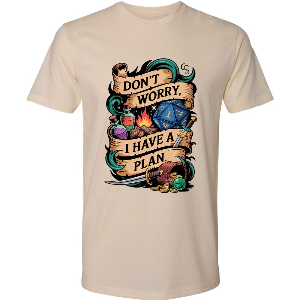 Don't Worry I Have A Plan Premium Unisex T-Shirt - Cream - 14