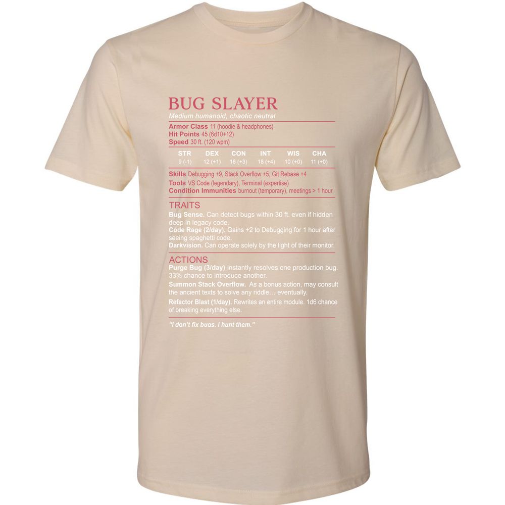 Software Engineer Stats (Bug Slayer) Premium Unisex T-Shirt - Cream - 14