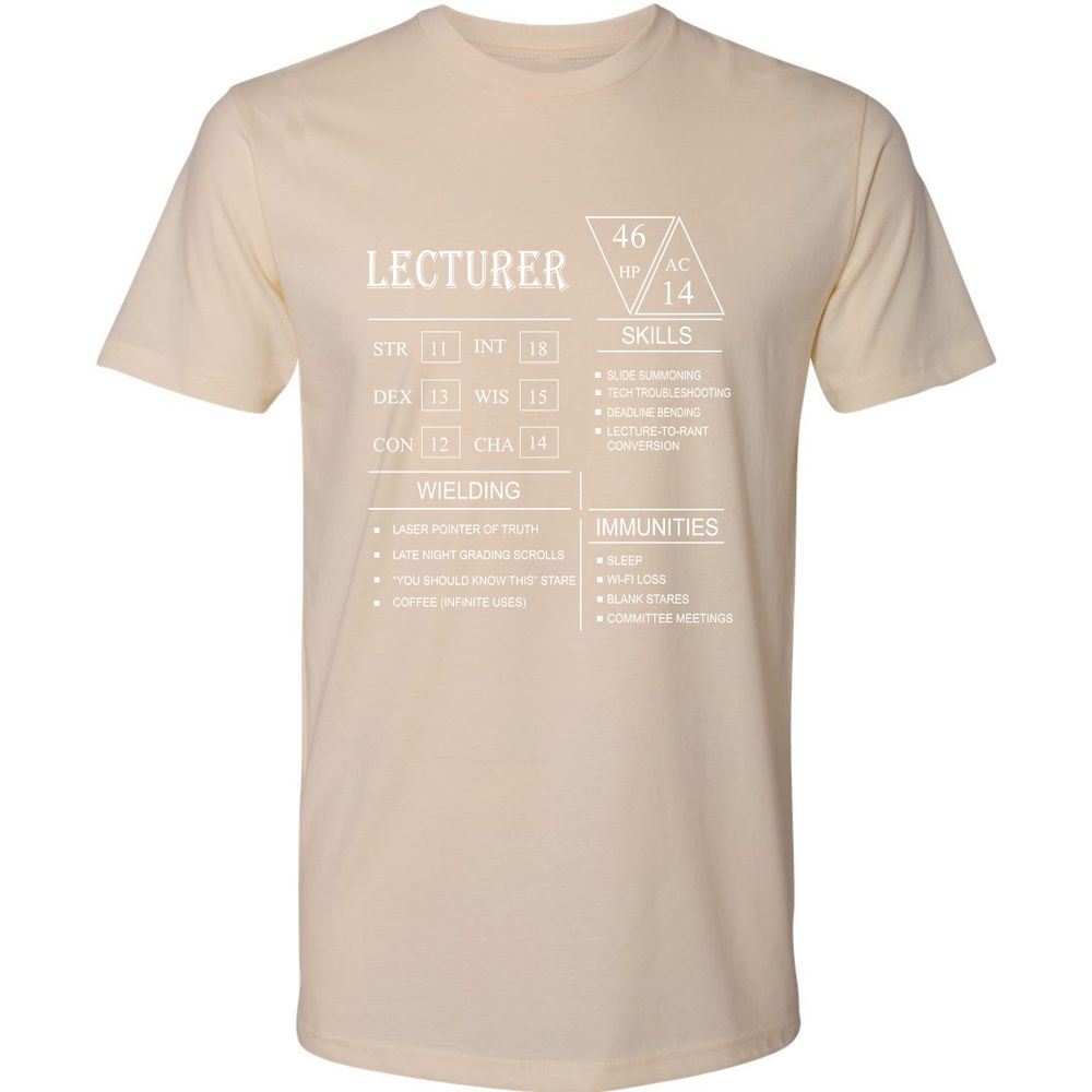 Lecturer New Premium Unisex T-Shirt - Cream - 14