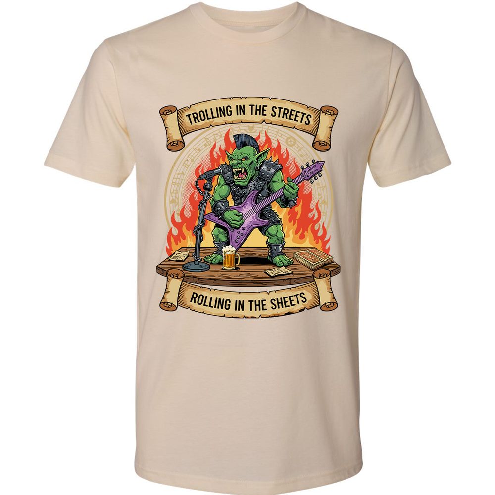 Trolling in the Streets Premium Unisex T-Shirt - Cream - 14