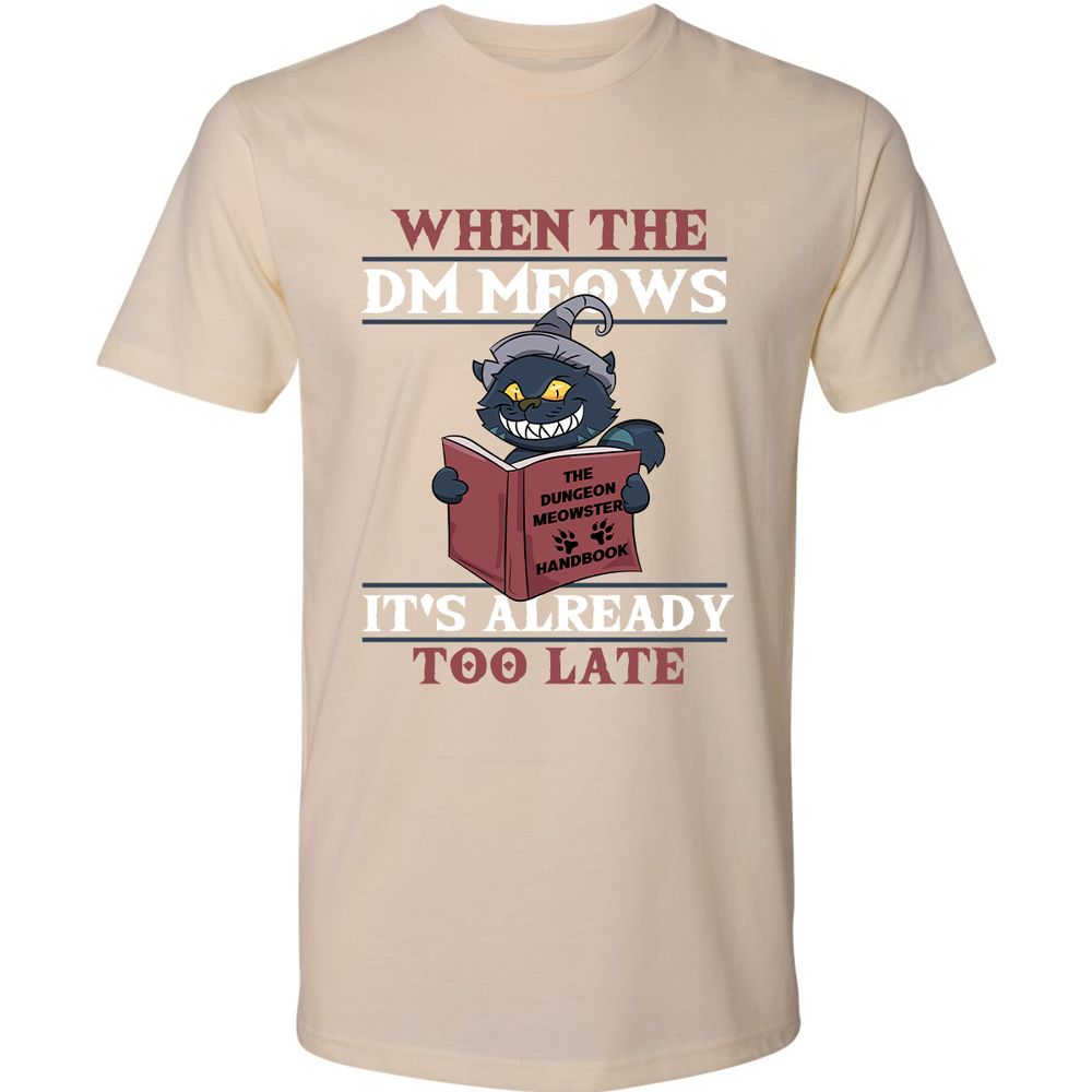 When The DM Meow Premium Unisex T-Shirt - Cream - 14