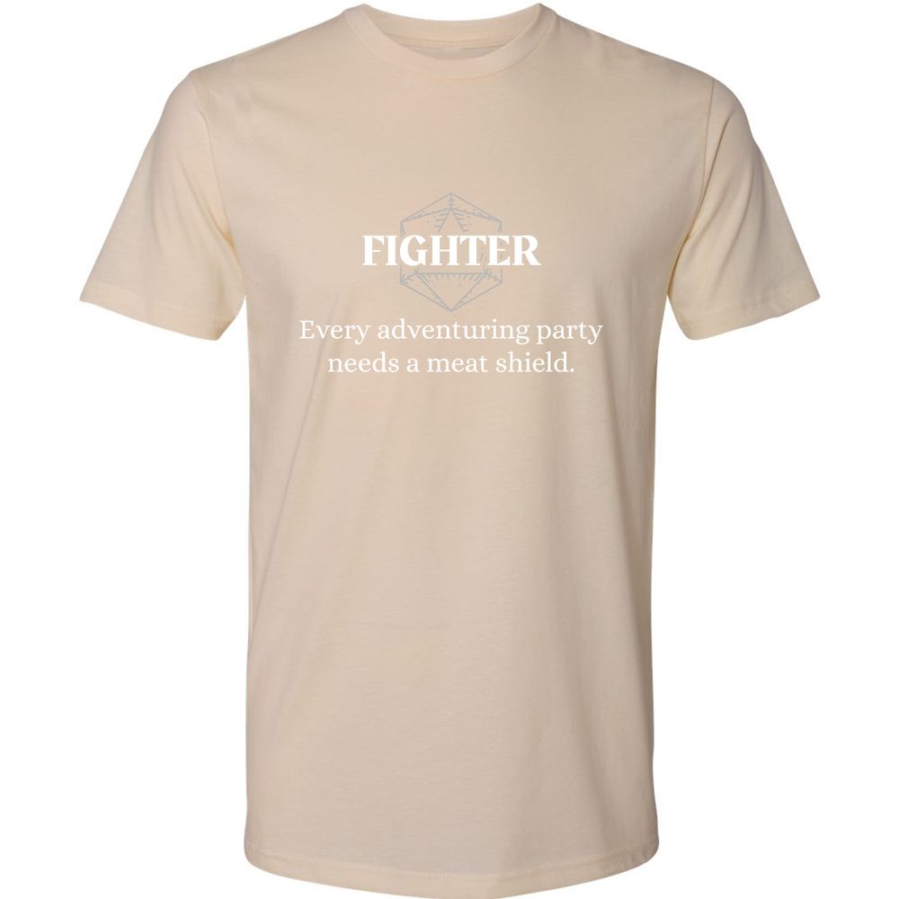 Fighter – Every Party Needs A Meat Shield Premium Unisex T-Shirt - Cream - 14