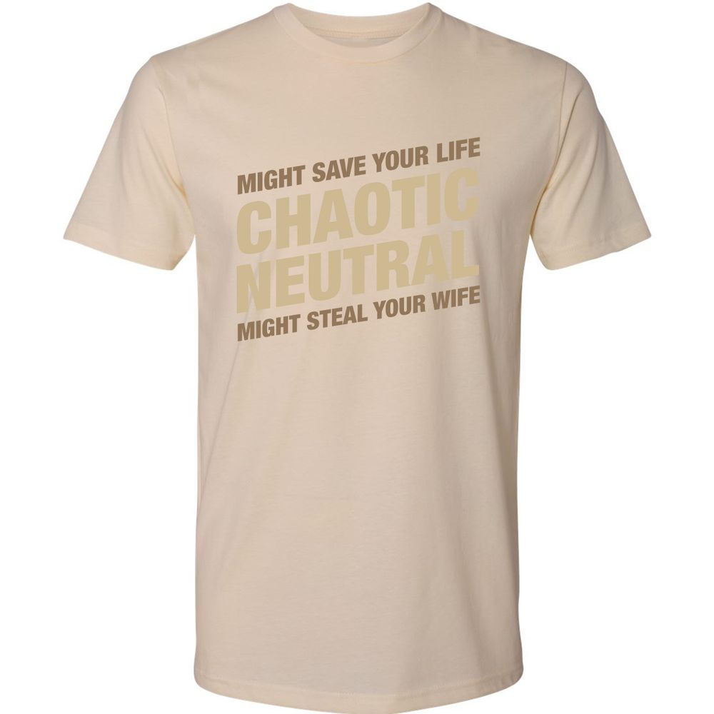 Might Save Your Life Might Steal Your Wife Premium Unisex T-Shirt - Cream - 14