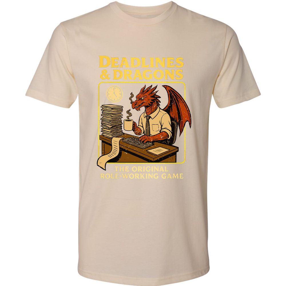 Deadlines & Dragons (Office Staff) Premium Unisex T-Shirt - Cream - 14
