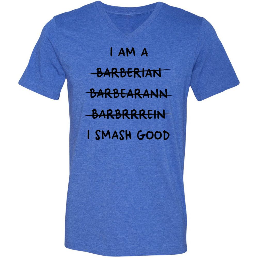 I Am A Barbarian Unisex V-Neck T-Shirt - Heather True Royal - 14