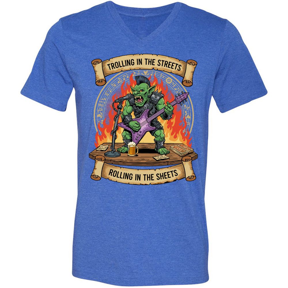 Trolling in the Streets Unisex V-Neck T-Shirt - Heather True Royal - 14
