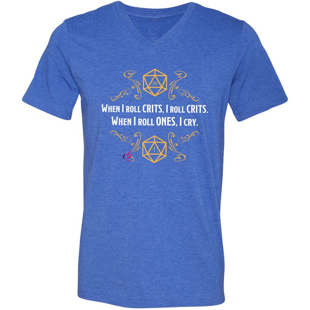 When I Roll Crits Unisex V-Neck T-Shirt - Heather True Royal - 14