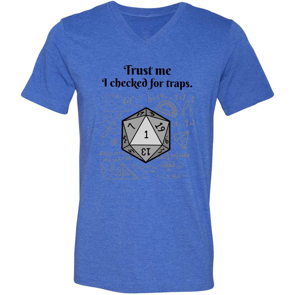 Trust me, I checked for traps. Unisex V-Neck T-Shirt - Heather True Royal - 14
