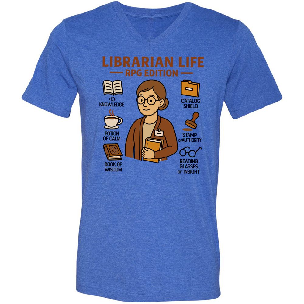 Librarian Life RPG Edition Unisex V-Neck T-Shirt - Heather True Royal - 14