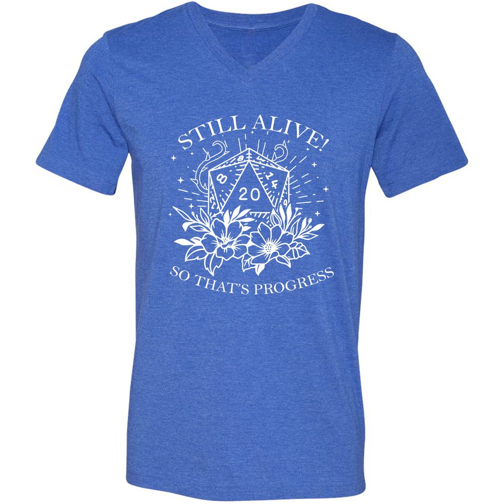 2710 Still Alive! So That’s Progress Unisex V-Neck T-Shirt - Heather True Royal - 14