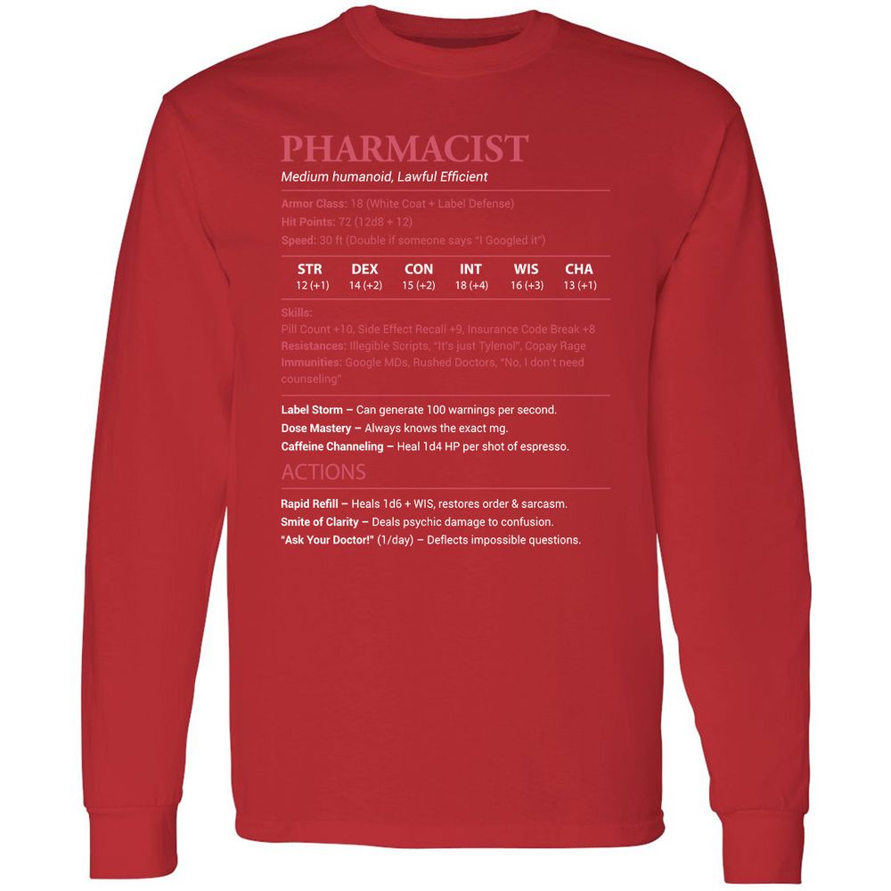 Pharmacist Stats Long Sleeve T-Shirt - Red - 14