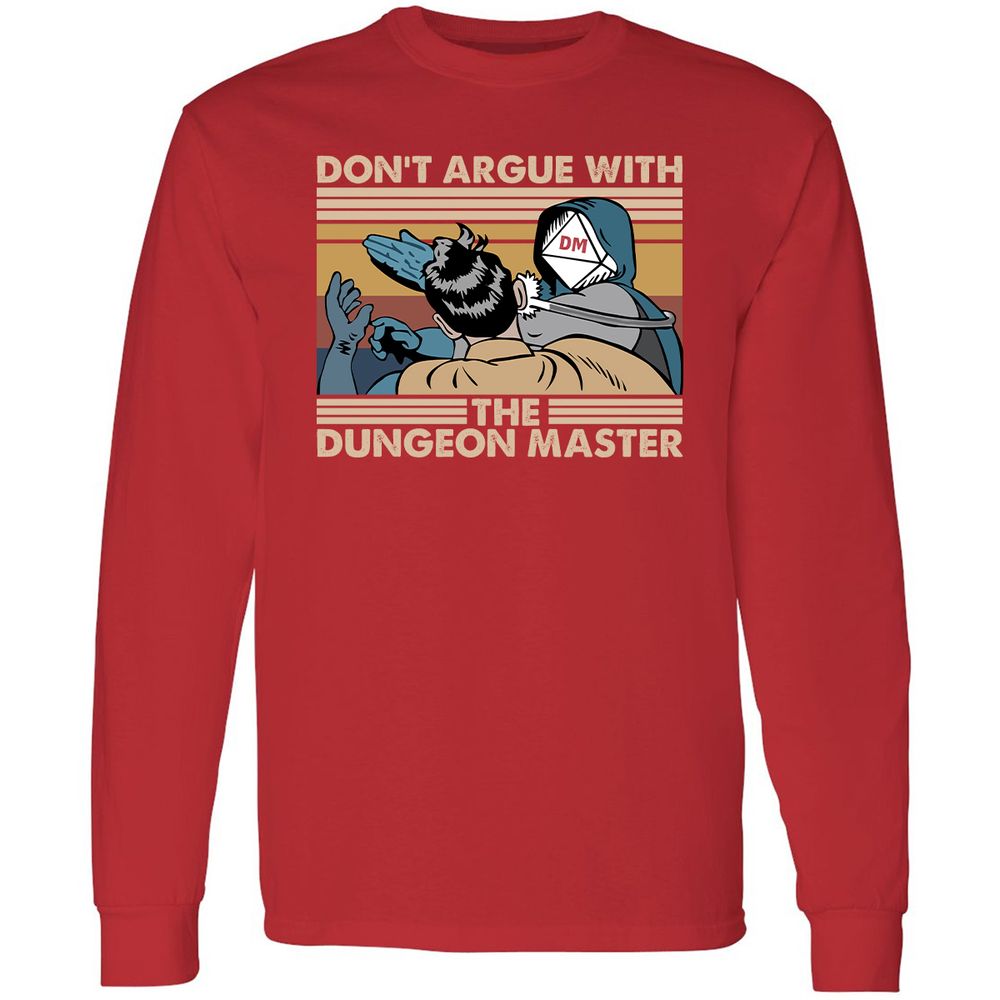 Don't Argue With The DM Long Sleeve T-Shirt - Red - 14