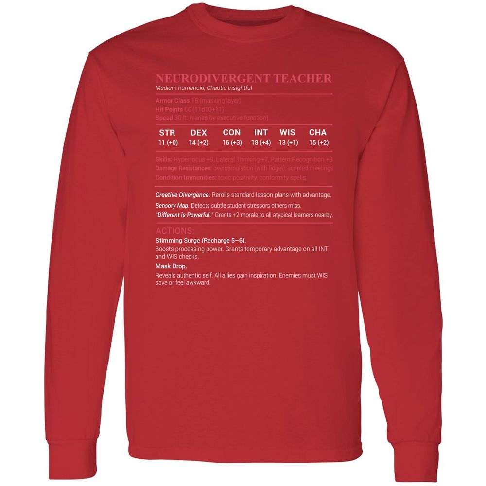 Neurodivergent Teacher Stats Long Sleeve T-Shirt - Red - 14