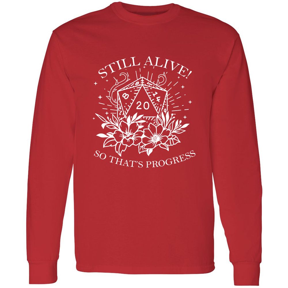 2710 Still Alive! So That’s Progress Long Sleeve T-Shirt - Red - 14