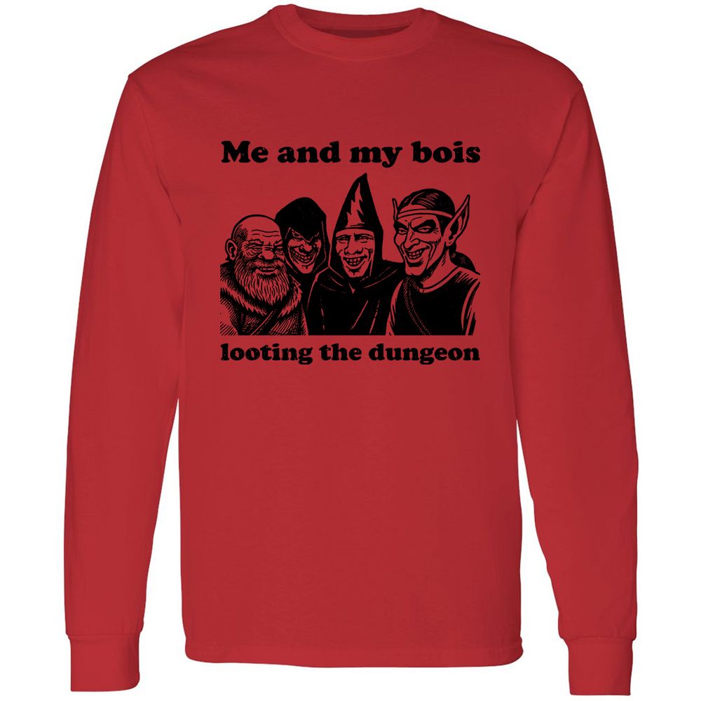 Me and my bois looting the dungeon Long Sleeve T-Shirt - Red - 14