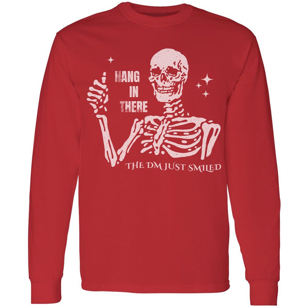 Hang In There – The DM Just Smiled Skeleton - Red - 14