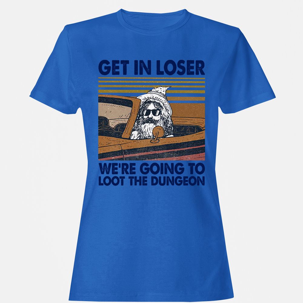 We're Going To Loot The Dragon Women's T-Shirt - Royal - 14