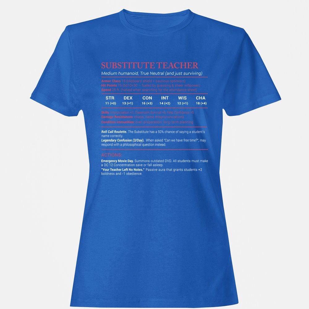 Substitute Teacher Stats Women's T-Shirt - Royal - 14