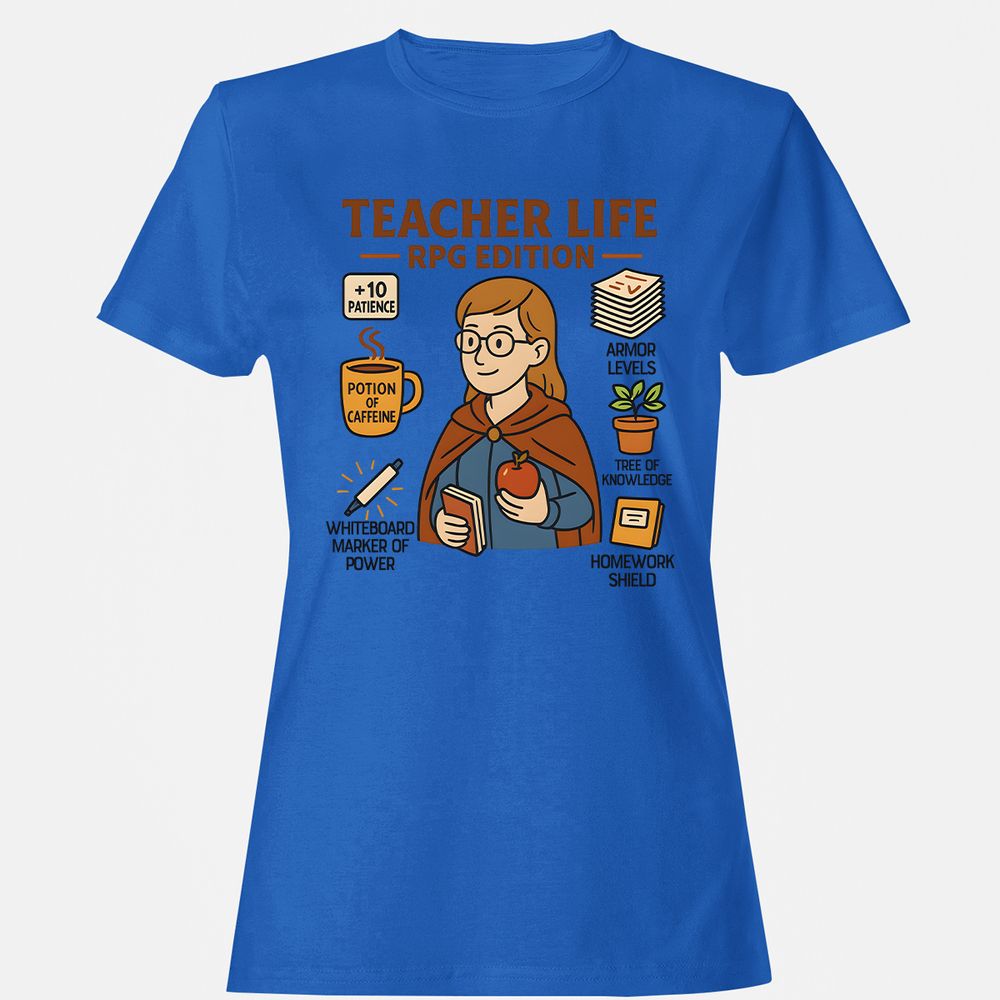 Teacher Life RPG Edition Women's T-Shirt - Royal - 14