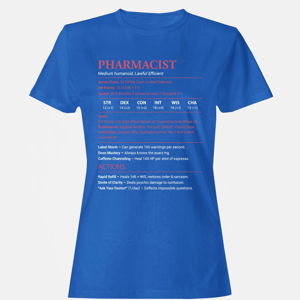 Pharmacist Stats Women's T-Shirt - Royal - 14