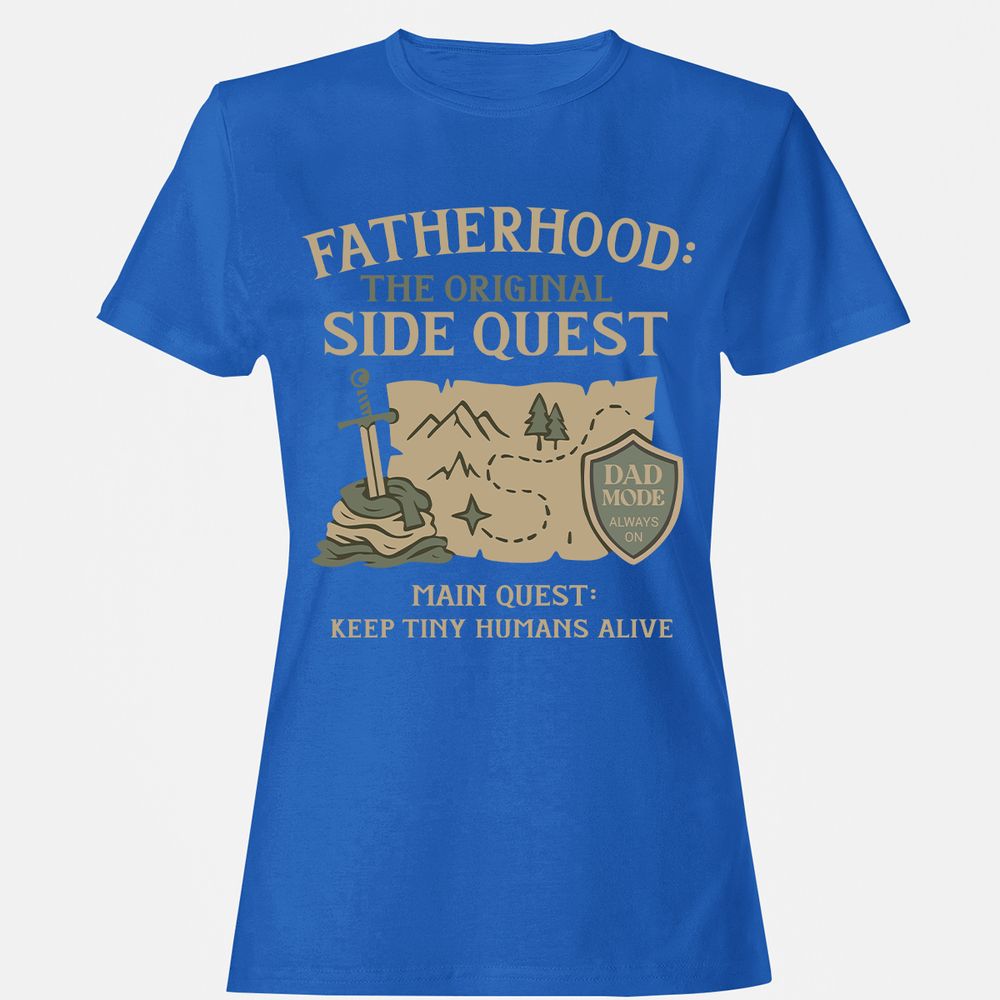 Fatherhood The Original Side Quest Women's T-Shirt - Royal - 14