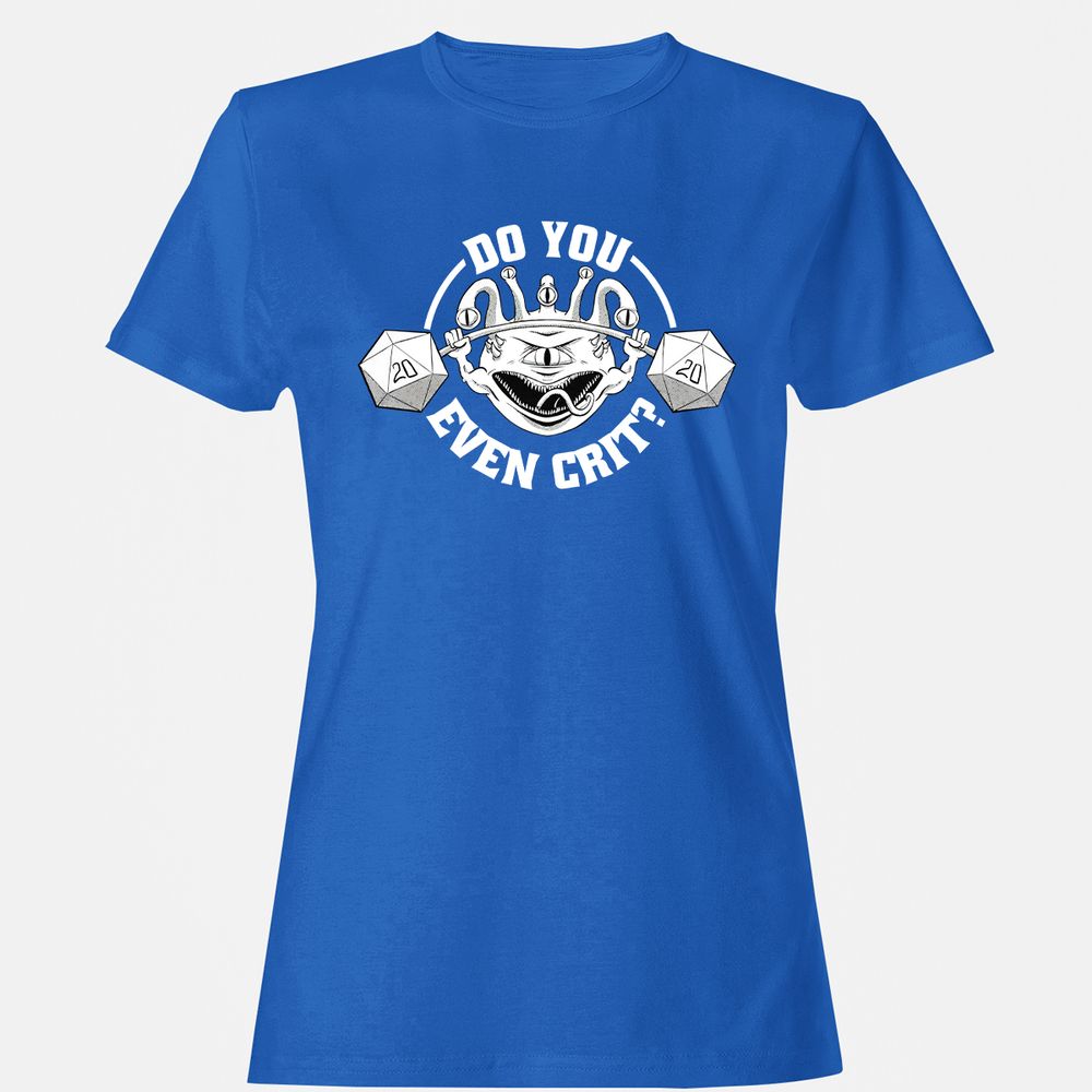Do You Even Crit Women's T-Shirt - Royal - 14