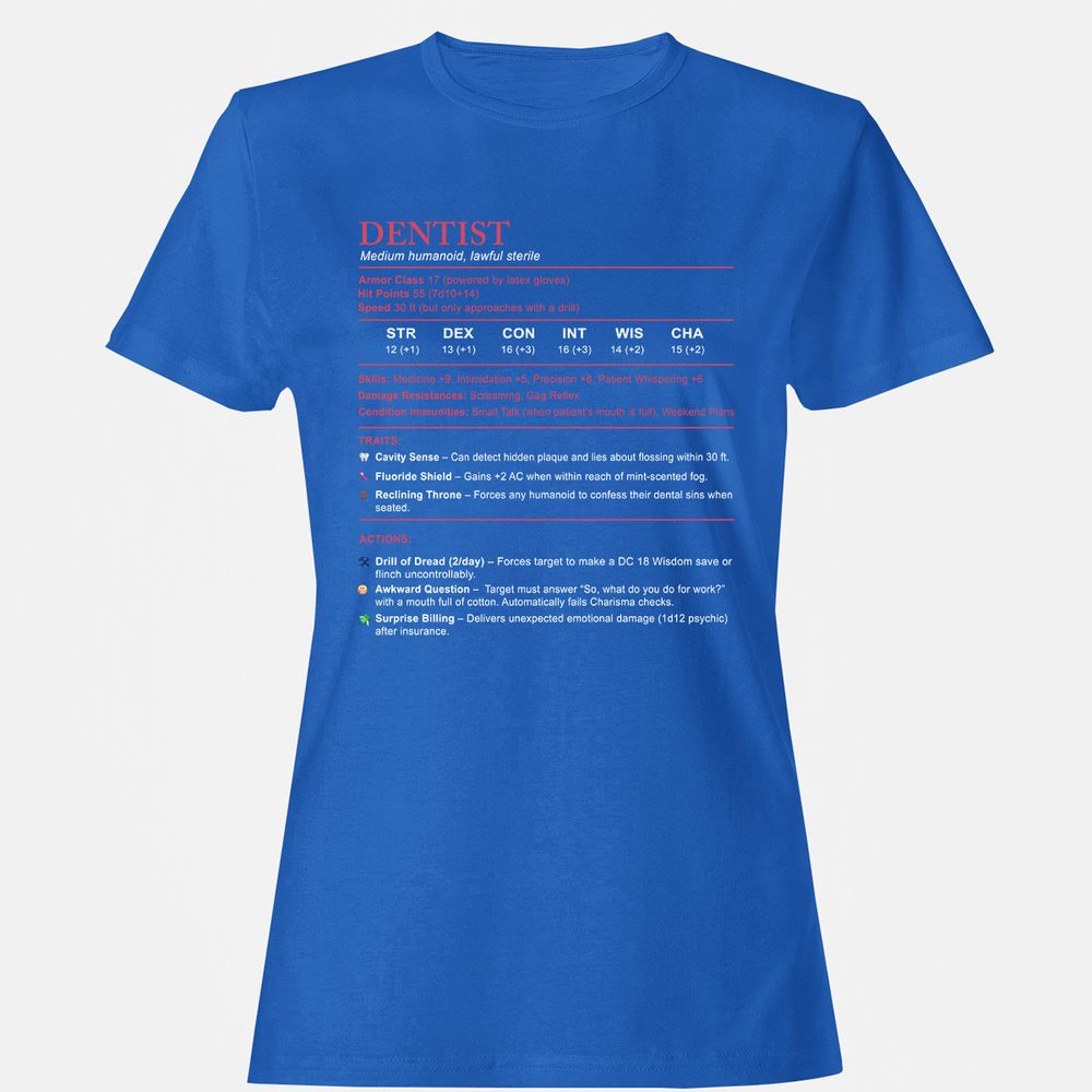 Dentist Stats Women's T-Shirt - Royal - 14
