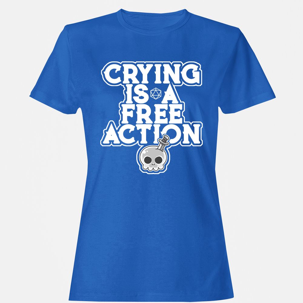 Crying Is A Free Action Women's T-Shirt - Royal - 14