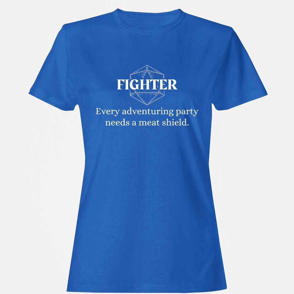 Fighter – Every Party Needs A Meat Shield Women's T-Shirt - Royal - 14