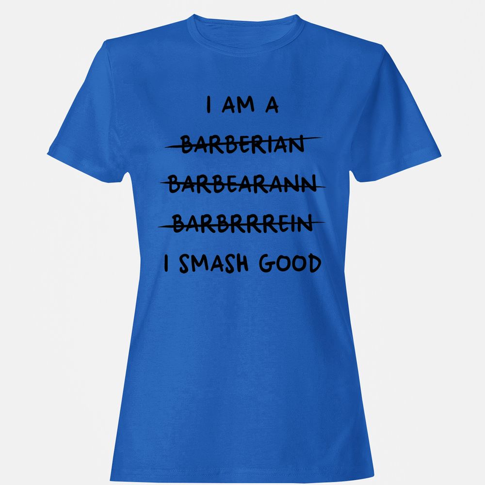 I Am A Barbarian Women's T-Shirt - Royal - 14