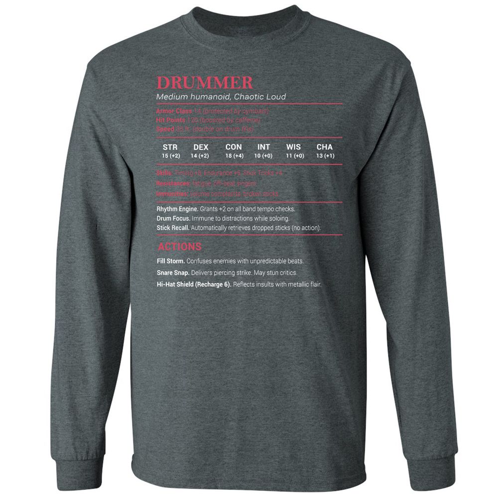 Drummer Stats Long Sleeve T-Shirt - Dark Heather - 15