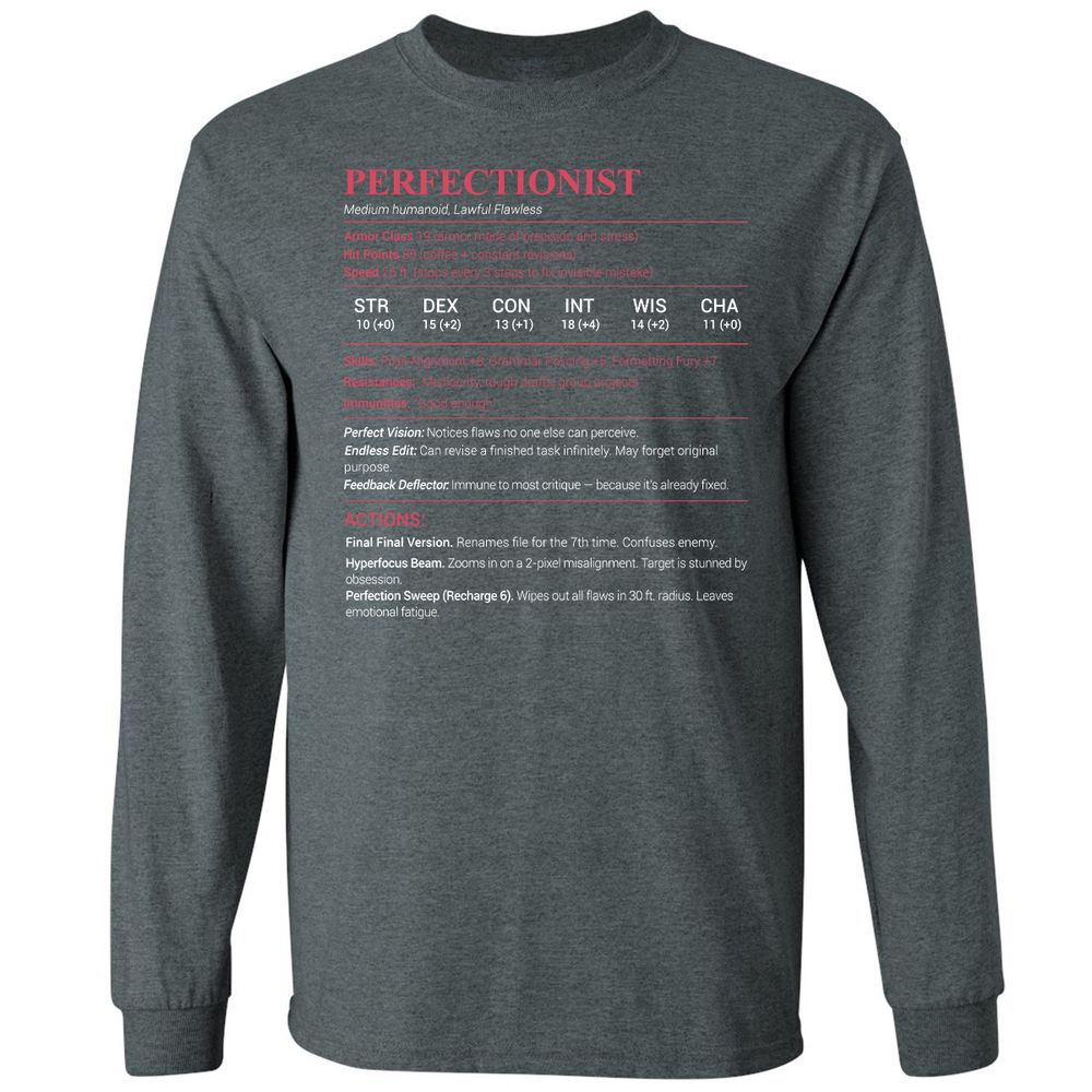 Perfectionist Stats Long Sleeve T-Shirt - Dark Heather - 15