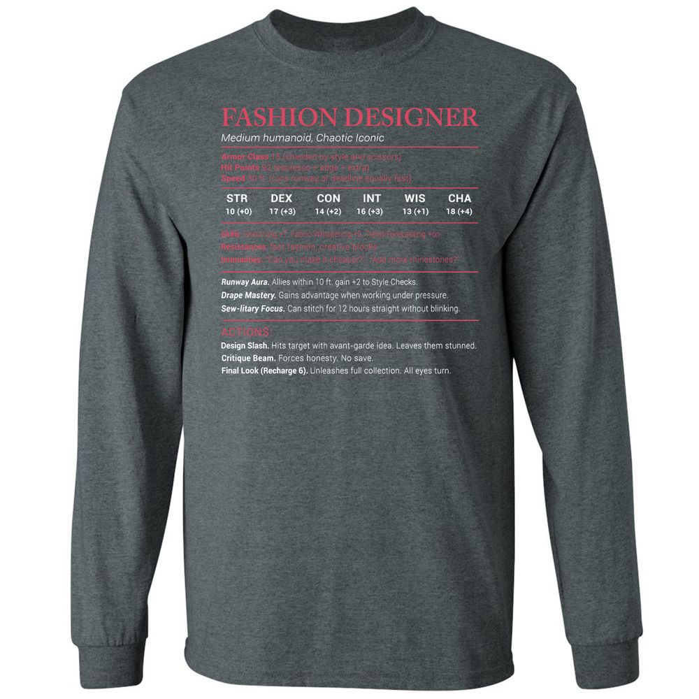 Fashion Designer Stats Long Sleeve T-Shirt - Dark Heather - 15
