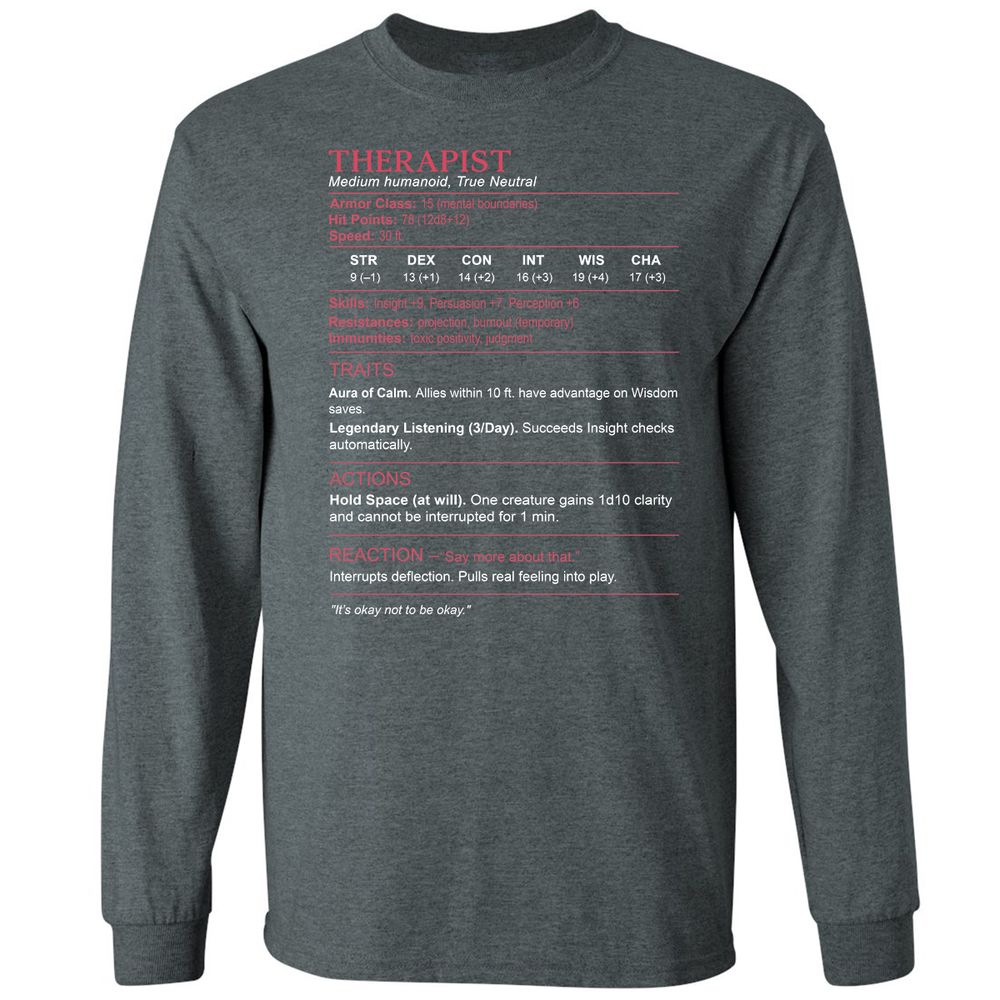 Therapist Stats Long Sleeve T-Shirt - Dark Heather - 15