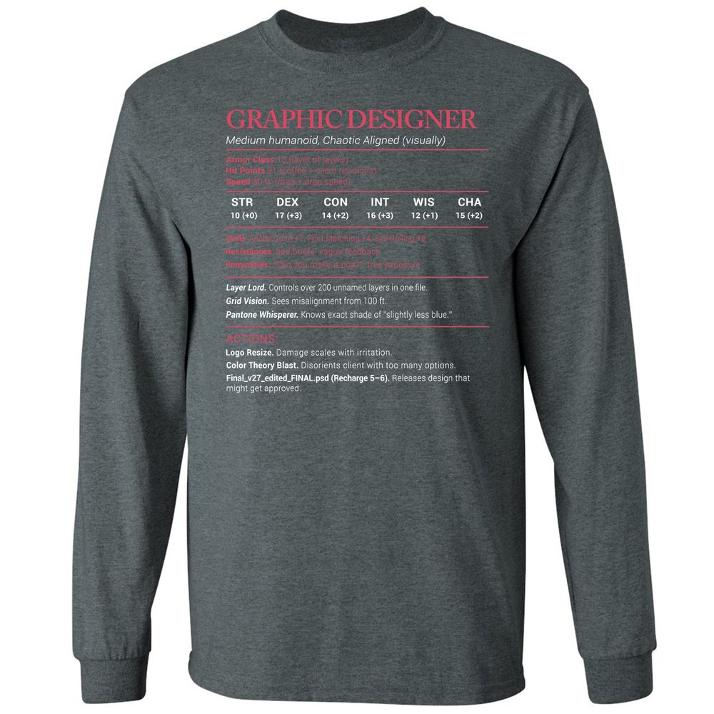 Graphic Designer Stats Long Sleeve T-Shirt - Dark Heather - 15