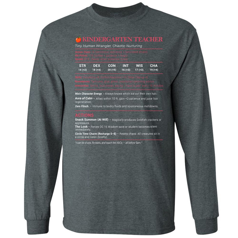 Kindergarten Teacher Stats Long Sleeve T-Shirt - Dark Heather - 15