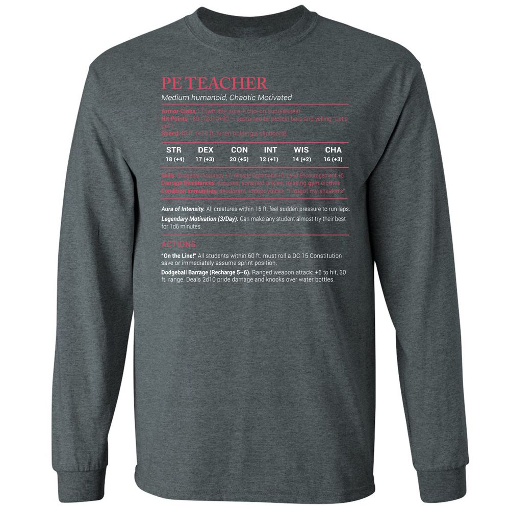 PE Teacher Stats Long Sleeve T-Shirt - Dark Heather - 15