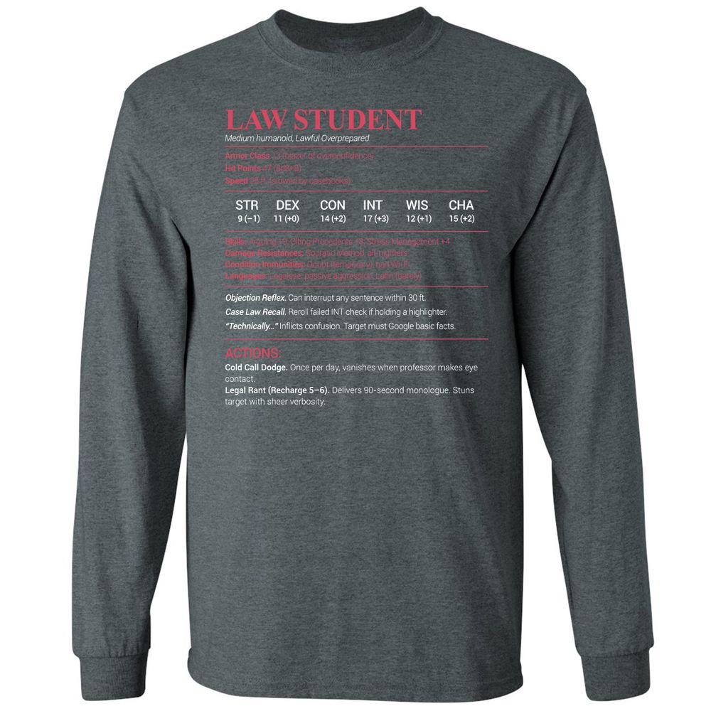 Law Student Long Sleeve T-Shirt - Dark Heather - 15