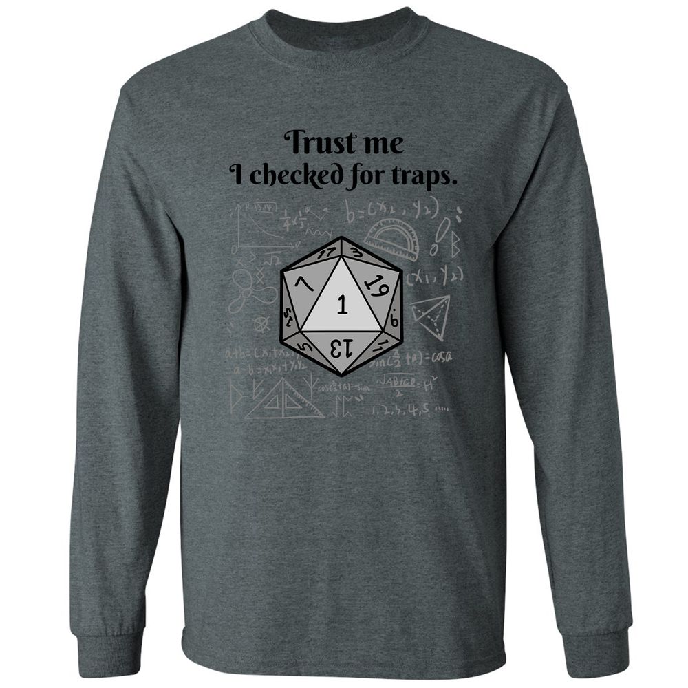 Trust me, I checked for traps. Long Sleeve T-Shirt - Dark Heather - 15