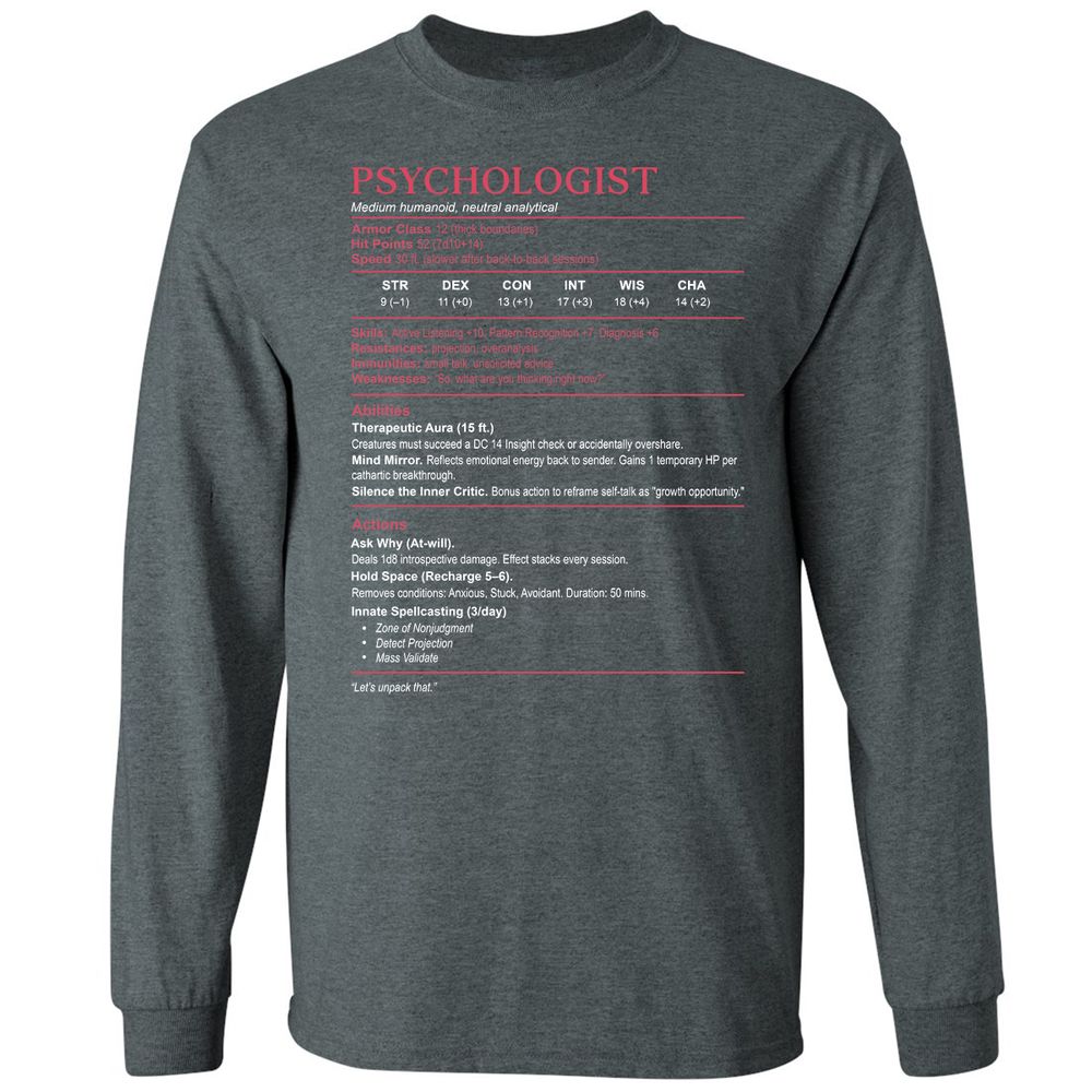 Psychologist Stats Long Sleeve T-Shirt - Dark Heather - 15