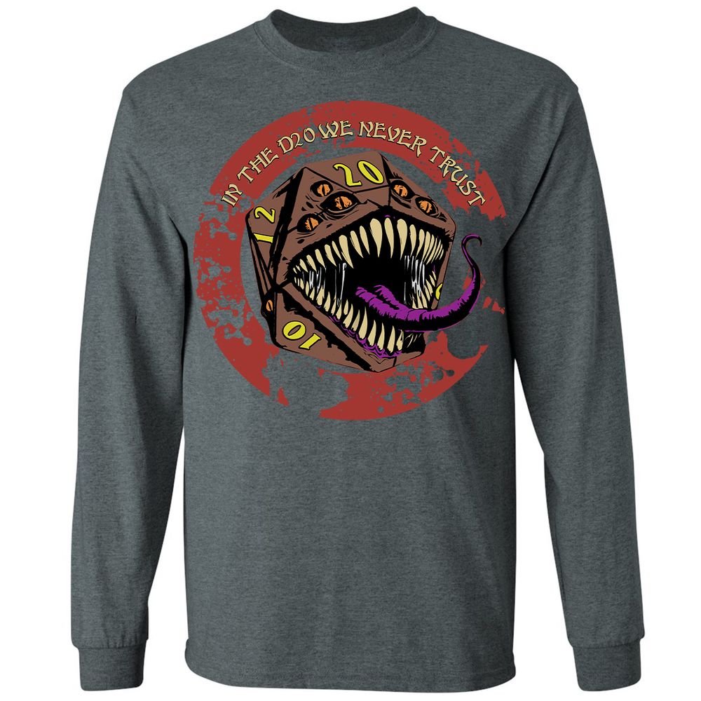 In The D20 We Never Trust Long Sleeve T-Shirt - Dark Heather - 15