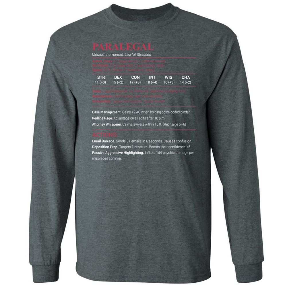 Paralegal Stats Long Sleeve T-Shirt - Dark Heather - 15