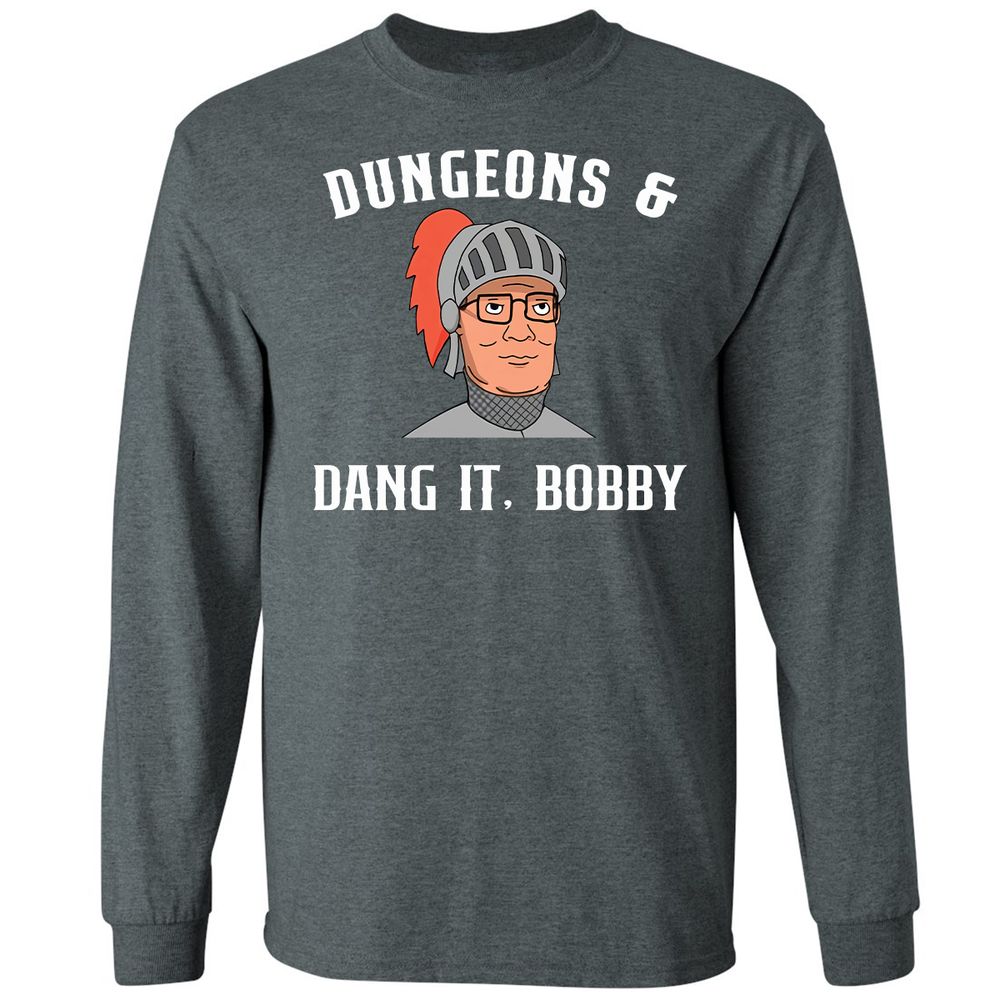 Dang It Bobby Long Sleeve T-Shirt - Dark Heather - 15