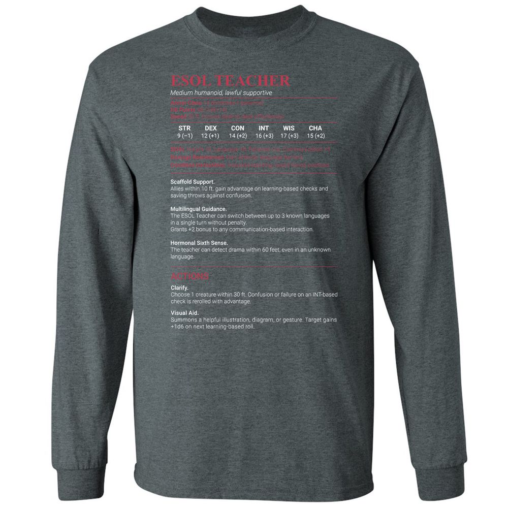 ESOL Teacher Long Sleeve T-Shirt - Dark Heather - 15