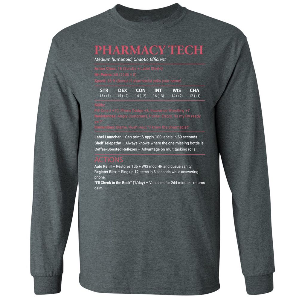 Pharmacy Tech Long Sleeve T-Shirt - Dark Heather - 15
